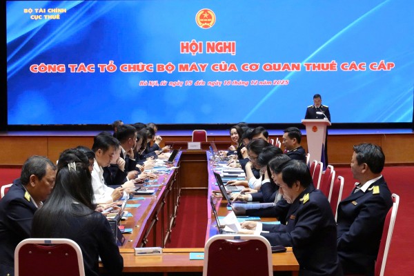 Cục Thuế rà soát, sửa đổi chức năng, nhiệm vụ sau 5 tháng triển khai vận hành mô hình tổ chức bộ máy mới